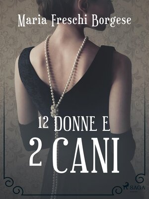 cover image of 12 donne e 2 cani